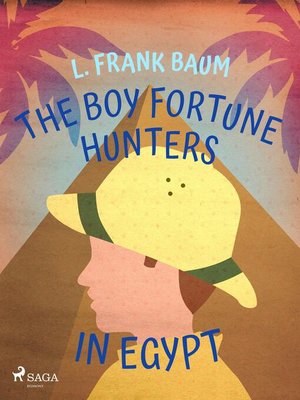 cover image of The Boy Fortune Hunters in Egypt